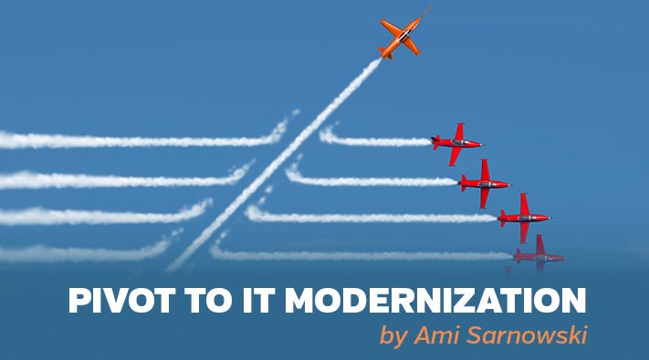 Blog_Pivot to IT modernization