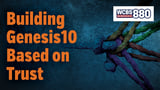 Building Genesis10 Based on Trust