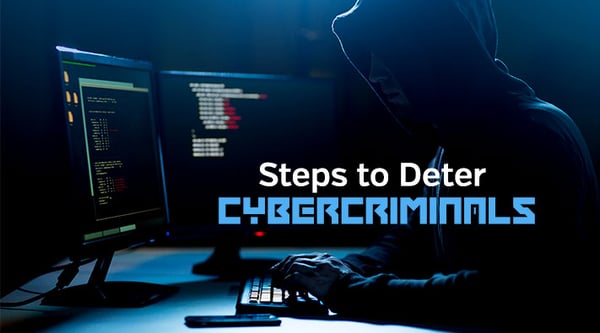 Awareness, Reporting First Steps to Deter Cybercriminals