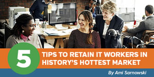 Twitter Five Tips to Retain IT Workers in History’s Hottest Market