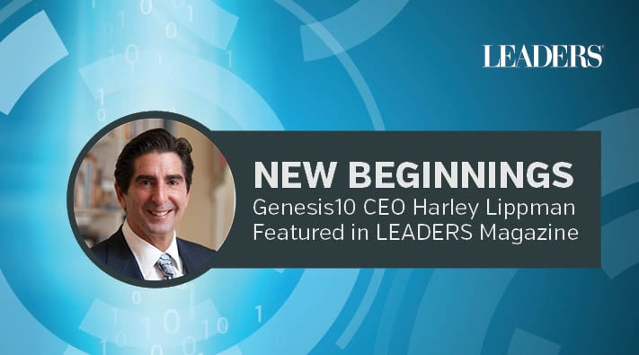 Genesis10 CEO Harley Lippman on New Beginnings in LEADERS magazine