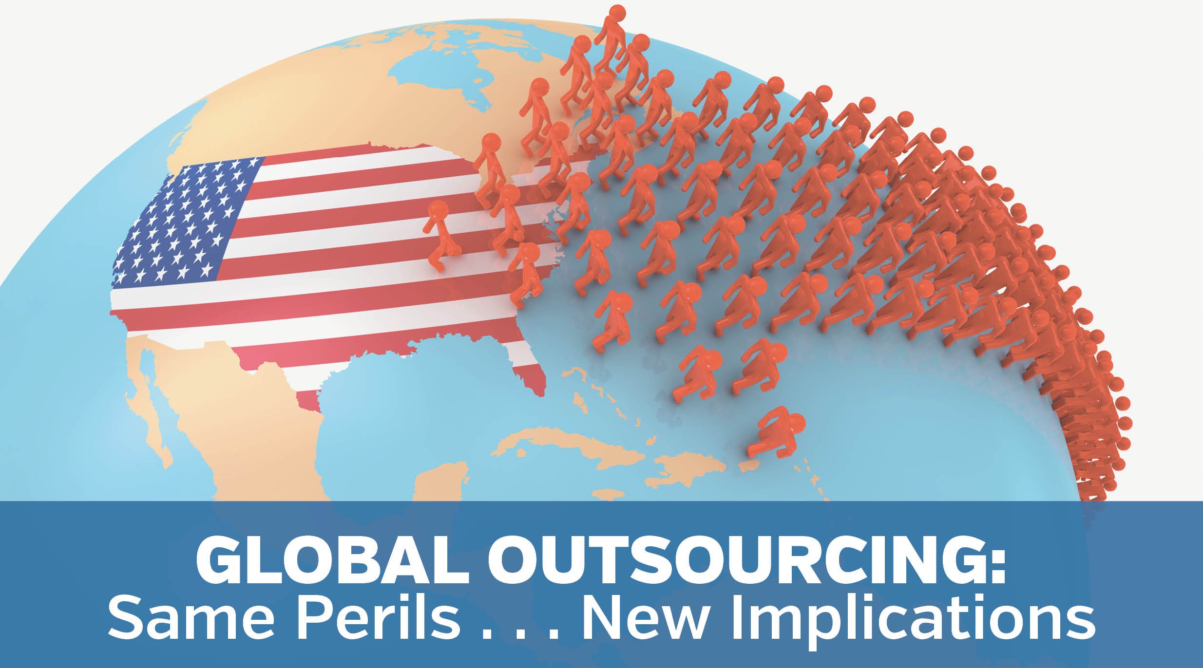 Global Outsourcing, Same Perils, New Implications - updated.jpg
