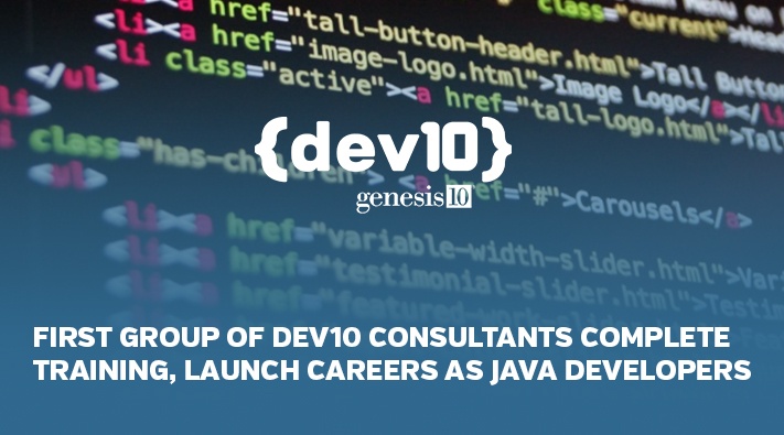 FIRST GROUP OF DEV10 CONSULTANTS COMPLETE TRAINING, LAUNCH CAREERS AS JAVA DEVELOPERS