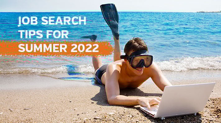 Job Search Tips for Summer 2022
