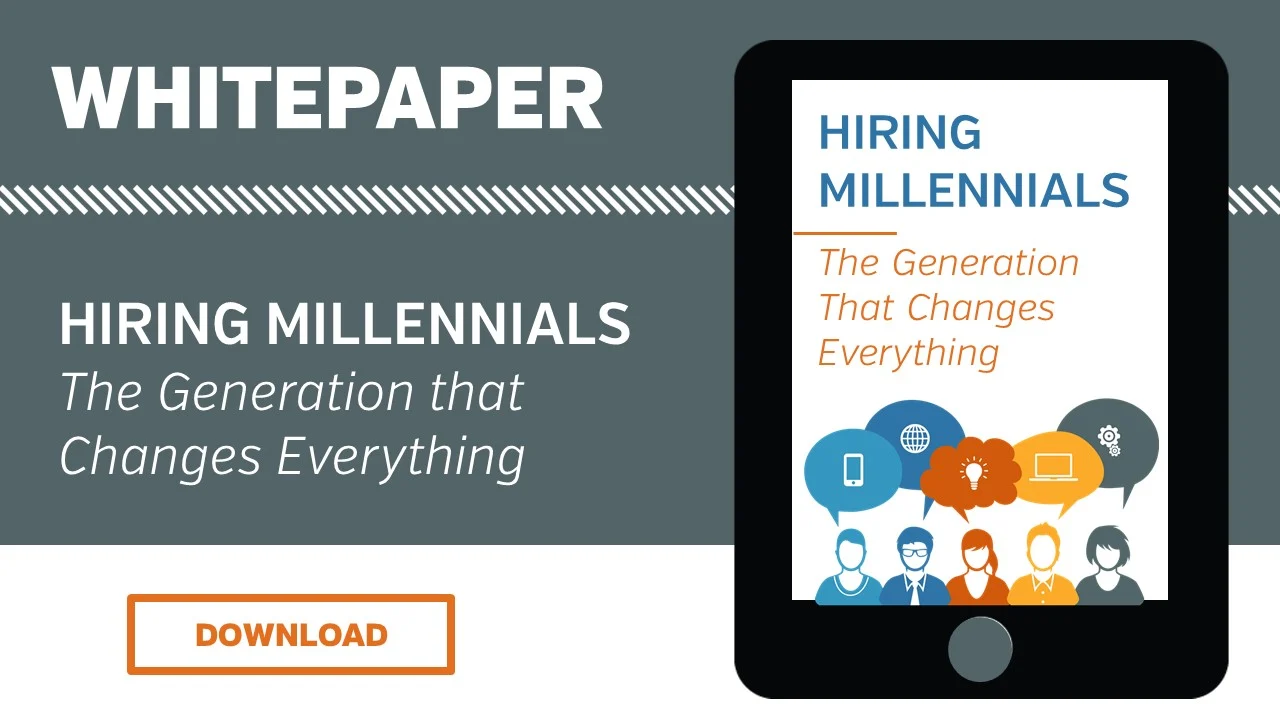 Whitepaper: Hiring Millennials, The Generation that Changes Everything