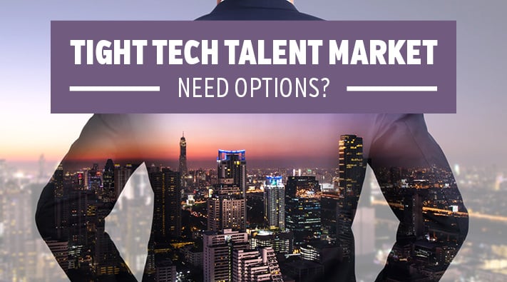 Tight Tech Talent Market - Need options?