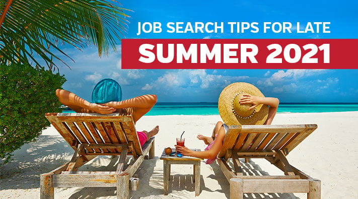 Job Search - Late Summer